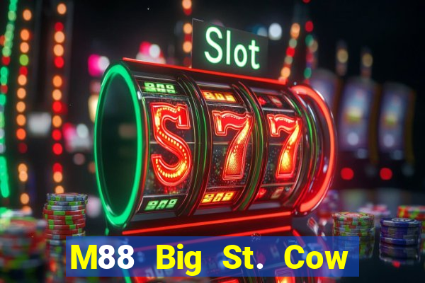 M88 Big St. Cow Crack Phiên bản