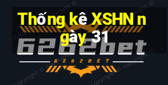 Thống kê XSHN ngày 31