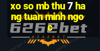 xo so mb thu 7 hang tuan minh ngoc