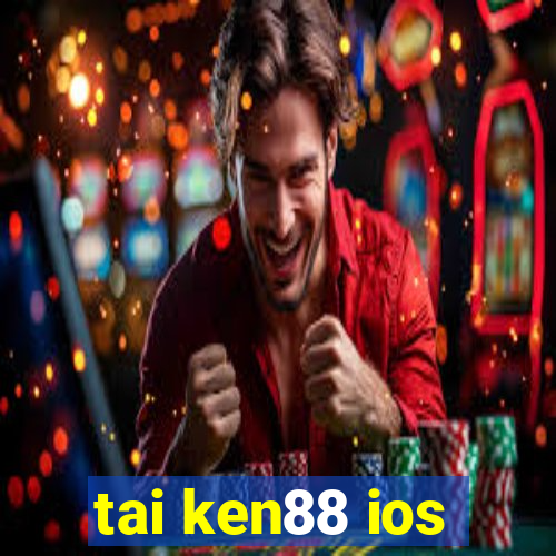 tai ken88 ios