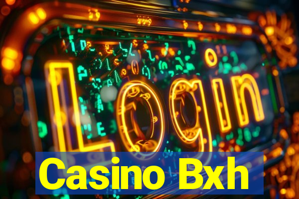 Casino Bxh