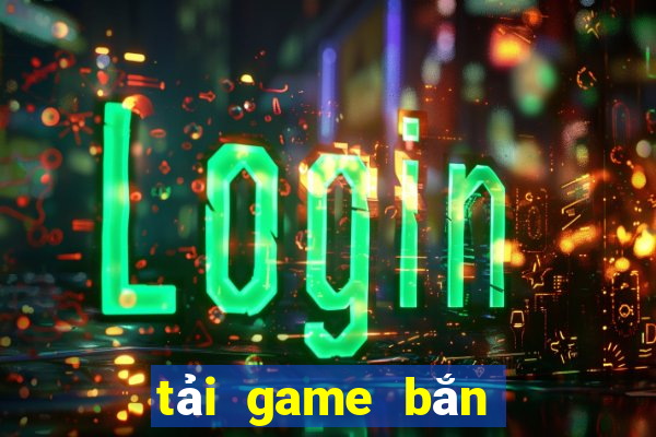 tải game bắn cá hack full xu