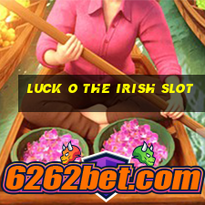 luck o the irish slot