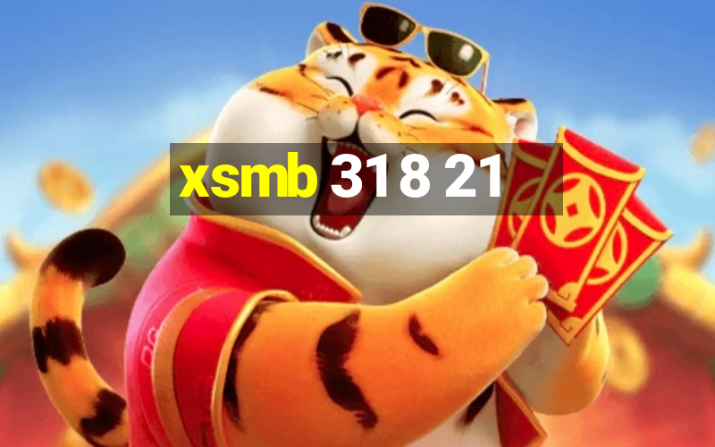 xsmb 31 8 21