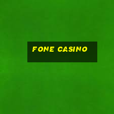 fone casino