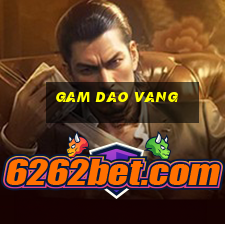 gam dao vang