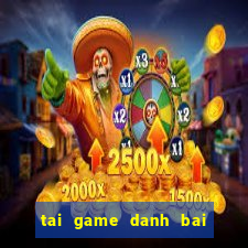 tai game danh bai xam offline