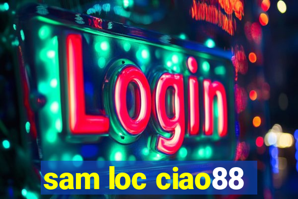 sam loc ciao88