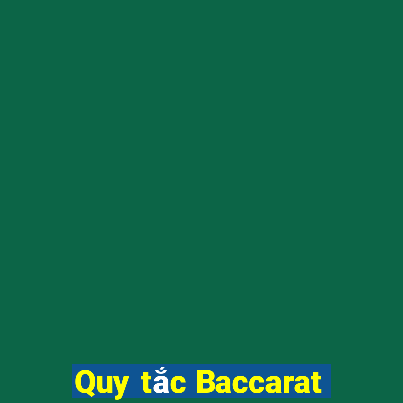 Quy tắc Baccarat