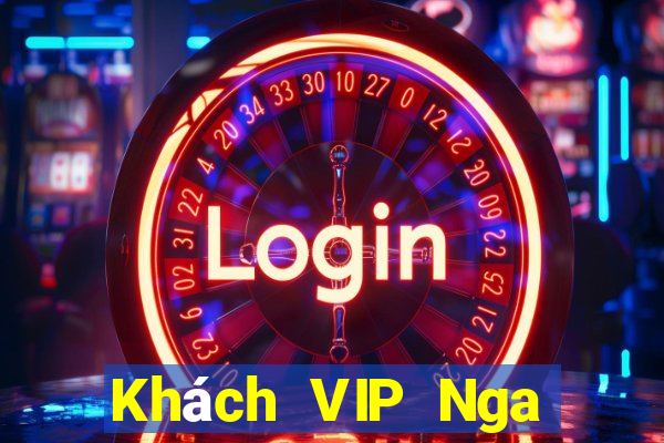 Khách VIP Nga sẽ tải về