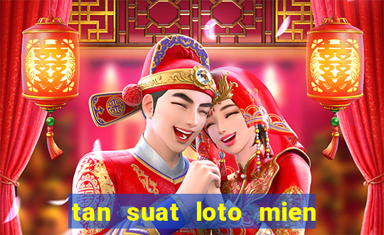 tan suat loto mien bac 100 ngay