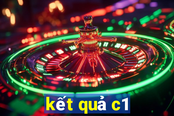 kết quả c1