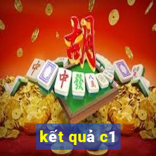 kết quả c1