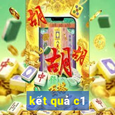 kết quả c1