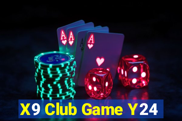 X9 Club Game Y24