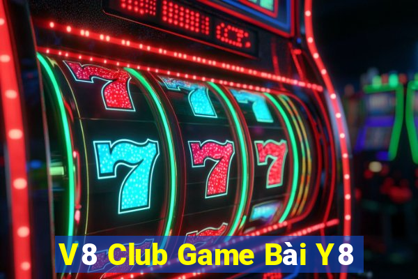 V8 Club Game Bài Y8