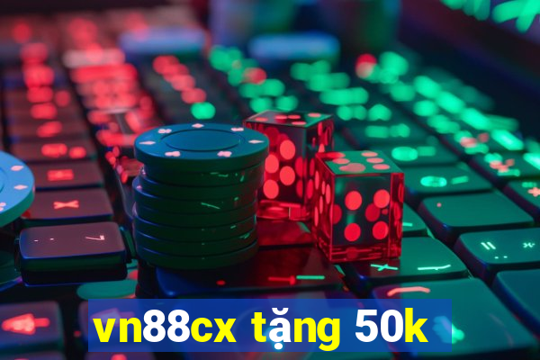 vn88cx tặng 50k