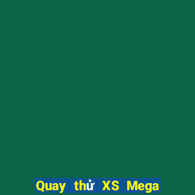 Quay thử XS Mega 6 45 ngày thứ năm