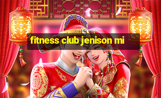 fitness club jenison mi