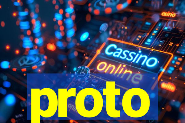 proto