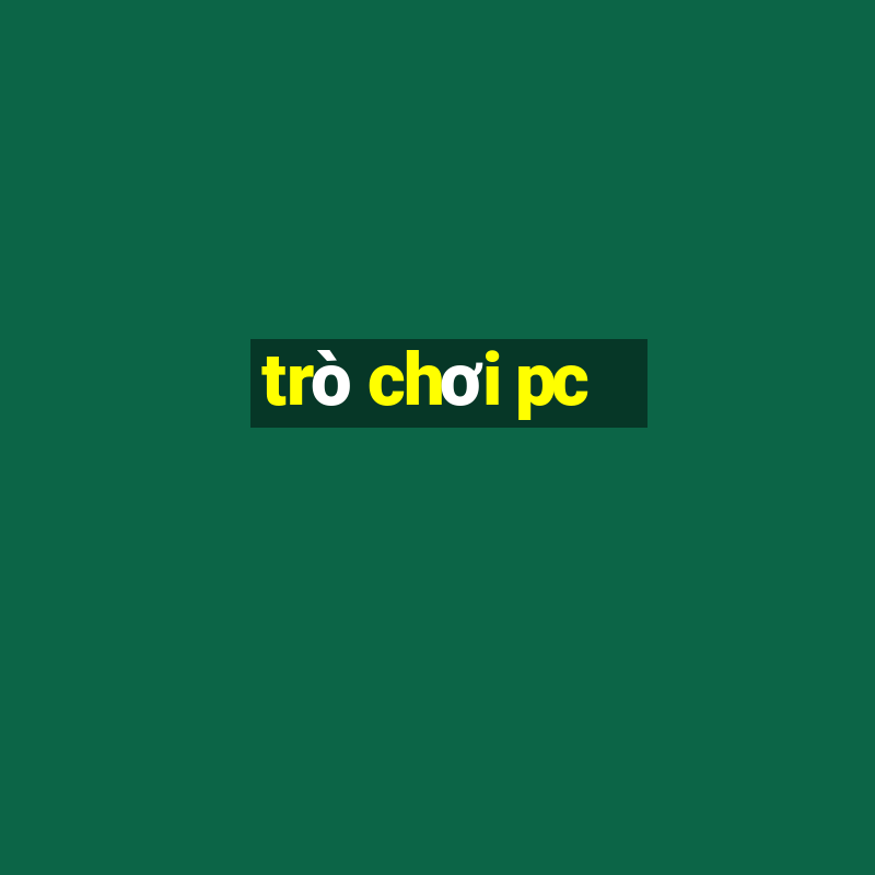 trò chơi pc