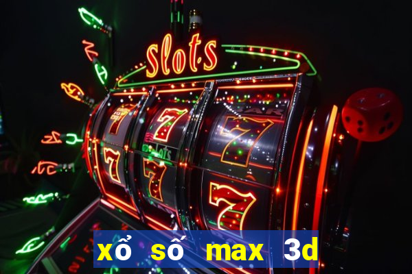 xổ số max 3d pro hôm nay