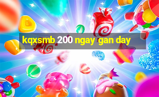 kqxsmb 200 ngay gan day