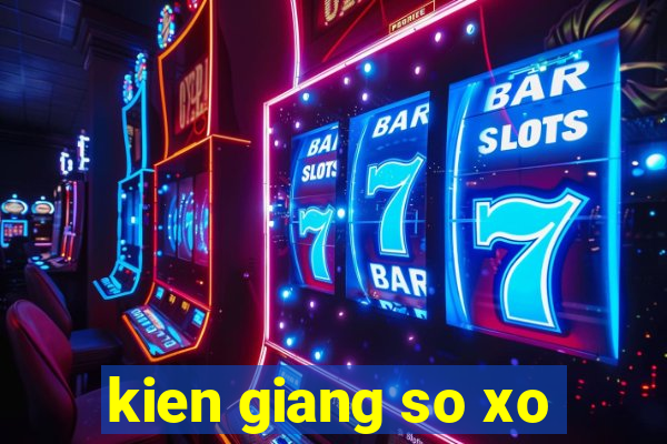 kien giang so xo