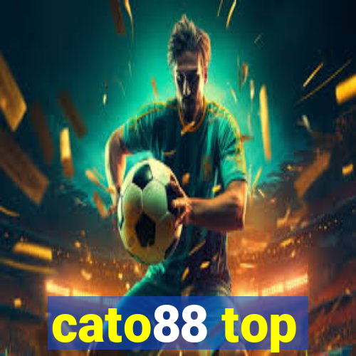 cato88 top