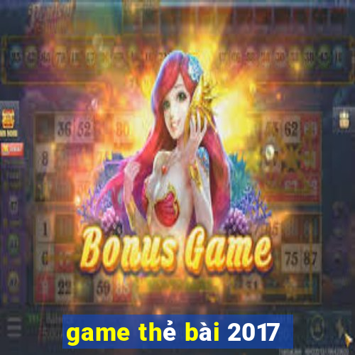 game thẻ bài 2017