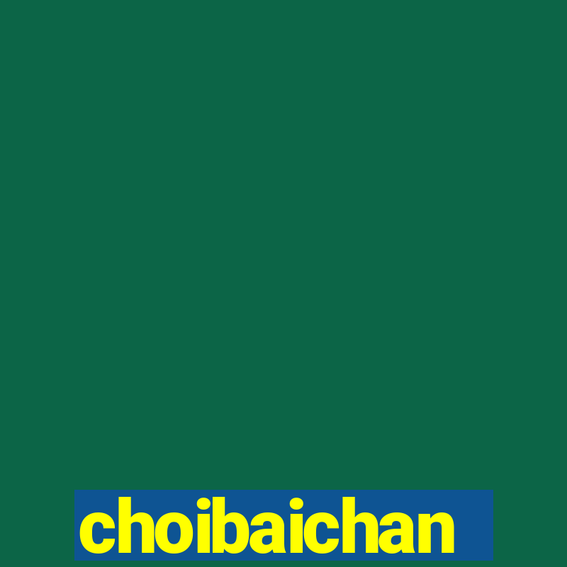 choibaichan