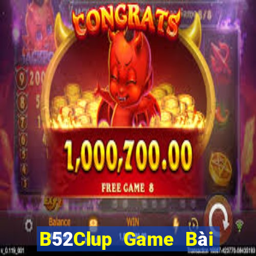 B52Clup Game Bài Nạp The Garena