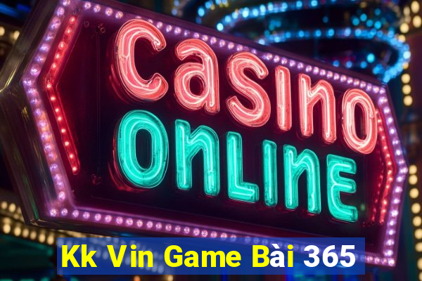 Kk Vin Game Bài 365