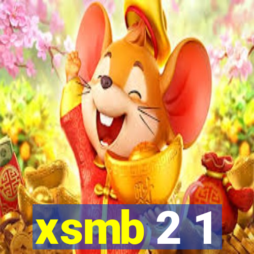 xsmb 2 1