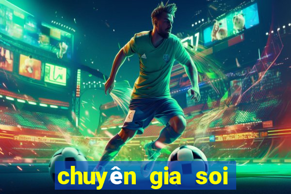 chuyên gia soi cầu 24 7