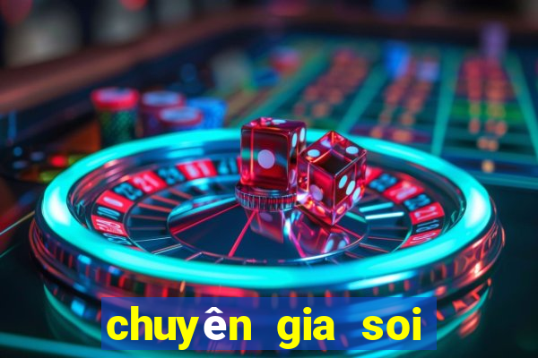 chuyên gia soi cầu 24 7