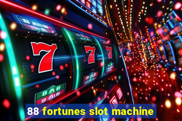 88 fortunes slot machine