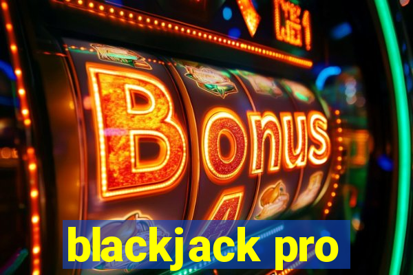 blackjack pro