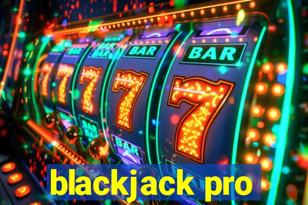 blackjack pro