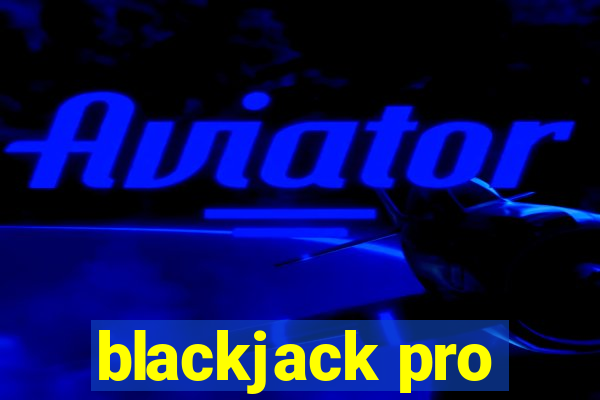 blackjack pro