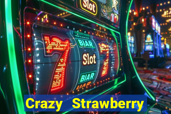 Crazy Strawberry máy đánh bạc