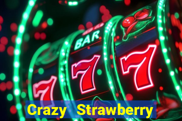 Crazy Strawberry máy đánh bạc