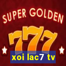 xoi lac7 tv