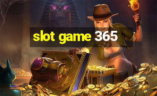 slot game 365