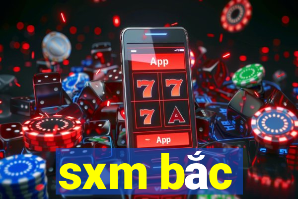 sxm bắc