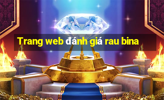 Trang web đánh giá rau bina