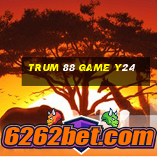 Trum 88 Game Y24