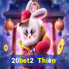 20bet2 Thiên đường xổ số 2