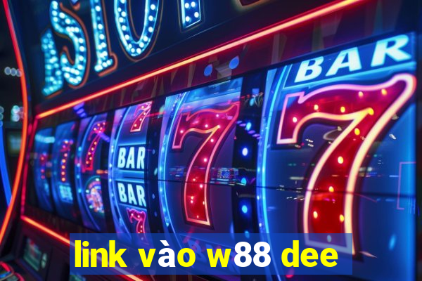 link vào w88 dee