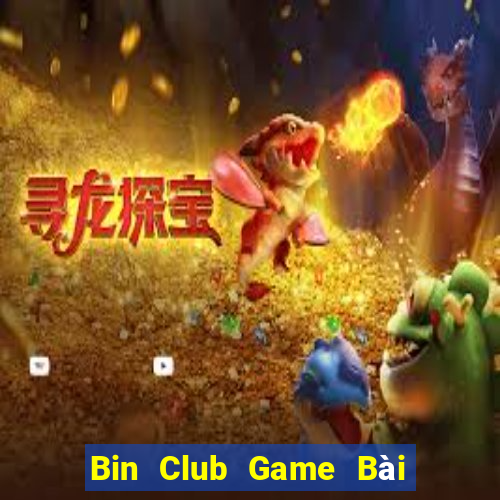 Bin Club Game Bài Tiền Thật